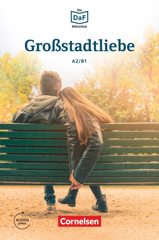 Lextra: DaF-Lektüre A2-B1 Großstadtliebe mit online audio
