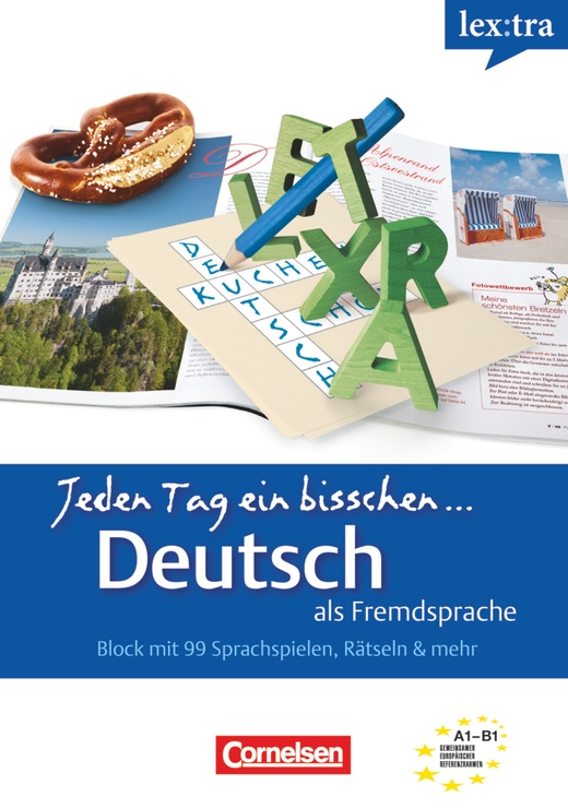 Lextra: Jeden Tag ein bisschen Deutsch Band 1 Selbstlernbuch Cornelsen