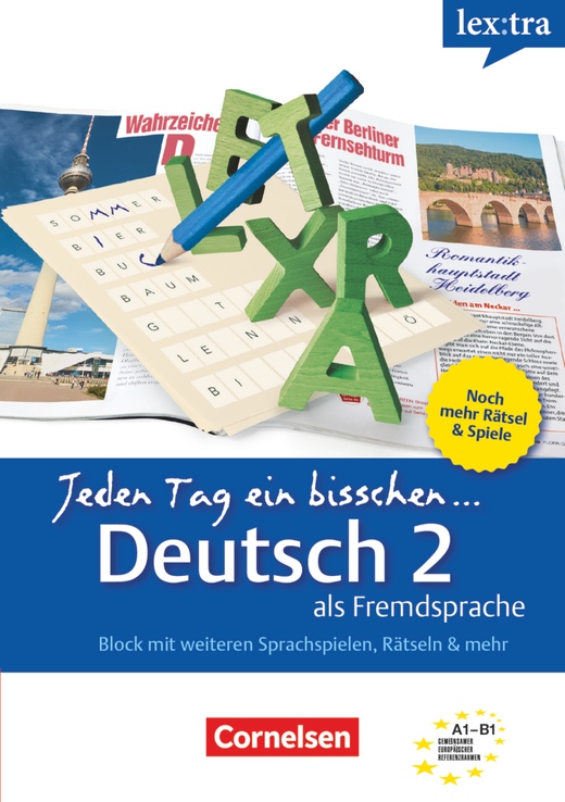 Lextra: Jeden Tag ein bisschen Deutsch Band 2 Selbstlernbuch Cornelsen