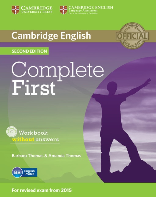 Complete First (2nd Edition) Workbook without Answers with Audio CD Cambridge University Press