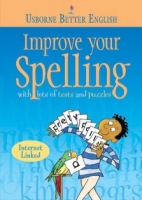 Usborne - Improve your Spelling with lots of tests and puzzles