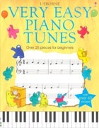 Usborne - Very Easy Piano Tunes Usborne Publishing