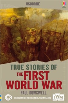 Usborne True Stories - The First World War