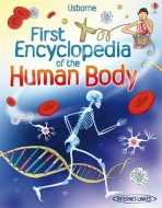 Usborne - First encyclopedia of the human body Usborne Publishing