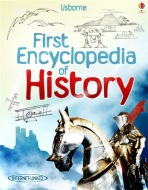 Usborne - First encyclopedia of history Usborne Publishing