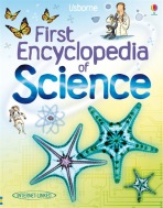 Usborne - First encyclopedia of science Usborne Publishing