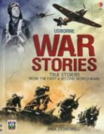 Usborne True Stories - Book of War stories