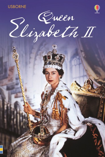 Usborne Educational Readers - Queen Elizabeth II Usborne Publishing