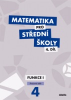Matematika pro střední školy 4. díl - Pracovní sešit Didaktis