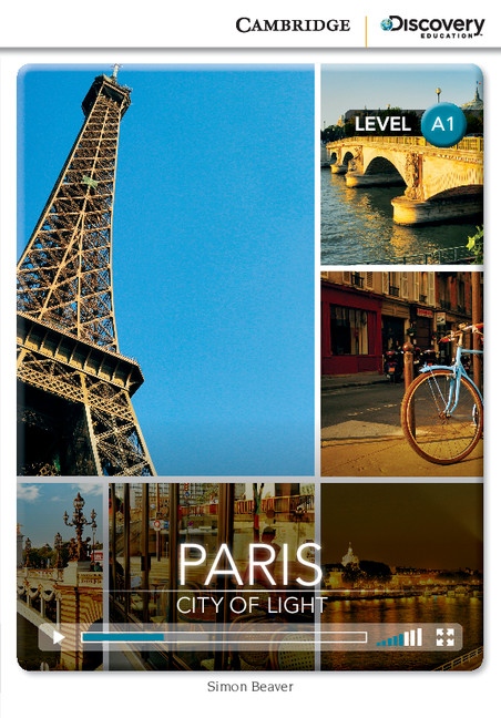 Cambridge Discovery Education Interactive Readers A1 Paris: City of Light Cambridge University Press