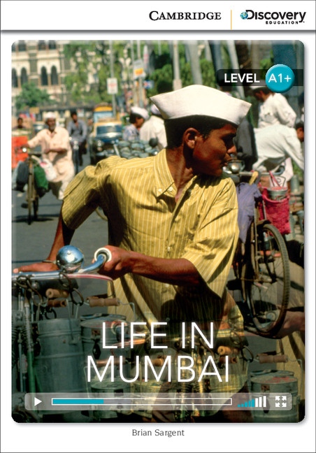 Cambridge Discovery Education Interactive Readers A1+ Life in Mumbai Cambridge University Press
