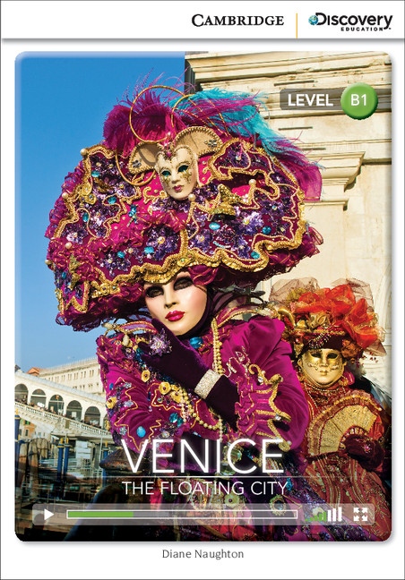 Cambridge Discovery Education Interactive Readers B1 Venice: The Floating City Cambridge University Press