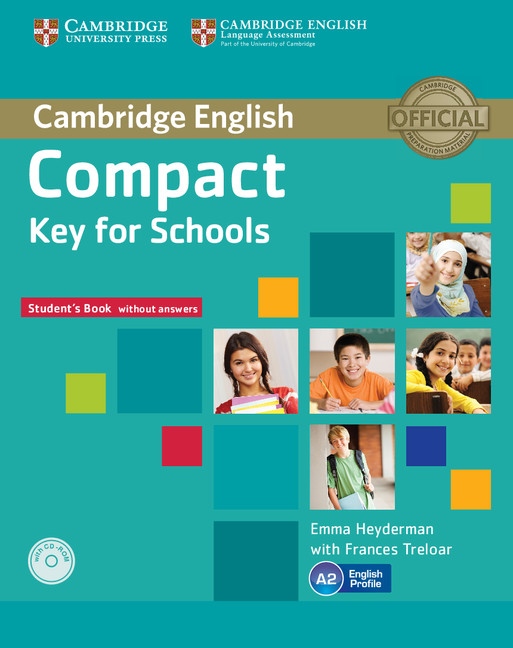 Compact Key (KET) for Schools Student´s Book without Answers with CD-ROM