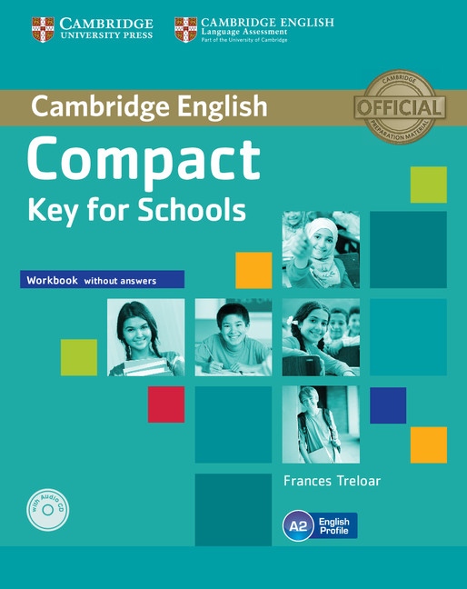 Compact Key (KET) for Schools Workbook without Answers with Audio CD Cambridge University Press