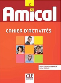 Amical - Niveau 2 - A2 - Cahier d´exercices CLE International