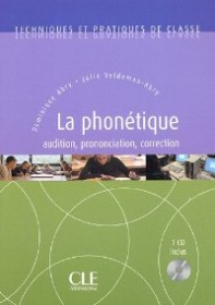 La Phonétique + CD Audio - Livre + CD audio CLE International