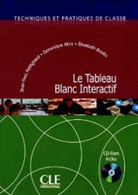 Le Tableau Blanc Interactif - Livre + cédérom CLE International