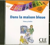 CD DECOUVERTE 1 DANS LA MAISON BLEUE CLE International