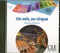 CD DECOUVERTE 3 UN SOIR AU CIRQUE CLE International