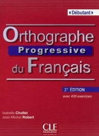 Orthographe progressive du francais - 2e édition - Livre + CD audio Debutant - výprodej