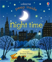 Peep inside night time Usborne Publishing