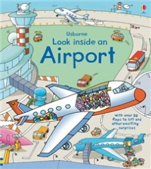Look Inside an Airport Usborne Publishing