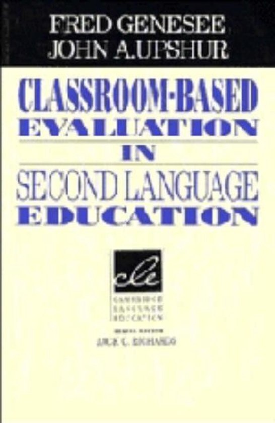 Classroom-Based Evaluation in Second Language Education PB Cambridge University Press