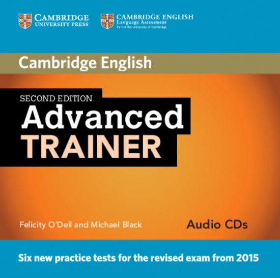 Advanced Trainer (CAE) (2nd Edition) Six Practice Tests Audio CDs (3)