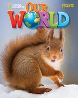 Our World Starter Lesson Planner, Class Audio CDs a Teacher´s Resource CD-ROM National Geographic learning