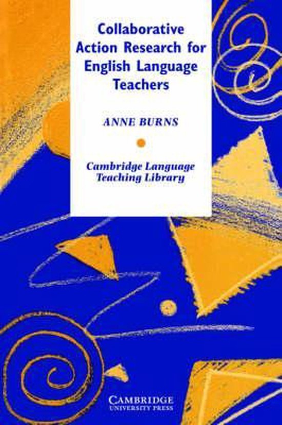 Collaborative Action Research for English Language Teachers PB Cambridge University Press
