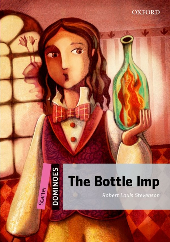 Dominoes Starter (New Edition) The Bottle Imp Oxford University Press