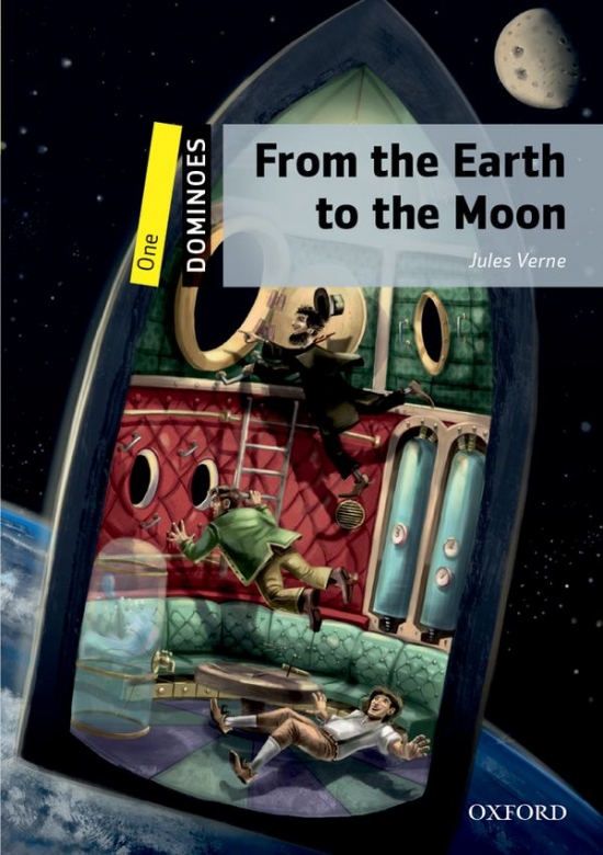 Dominoes 1 (New Edition) From the Earth to the Moon + audio Mp3 Pack Oxford University Press