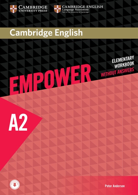 Empower Elementary Workbook w/o Answ. + Download. Audio Cambridge University Press
