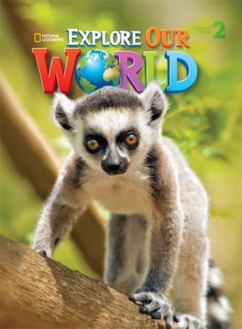 Explore Our World 2 Student Book