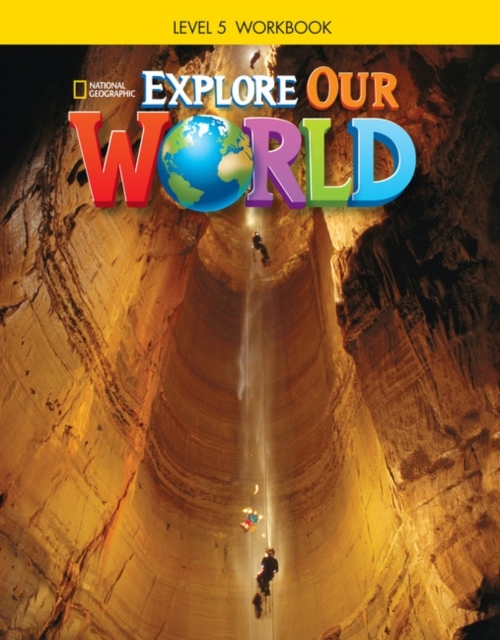 Explore Our World 5 Workbook