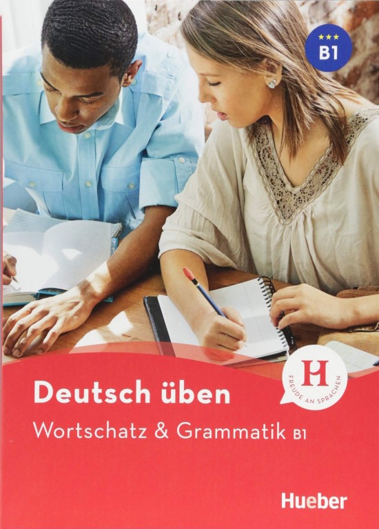 deutsch üben Wortschatz a Grammatik B1 Neu Hueber Verlag