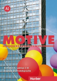 Motive A1 Kursbuch, L. 1-8 Hueber Verlag