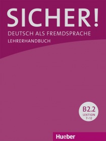 Sicher! B2/2 Lehrerhandbuch Hueber Verlag