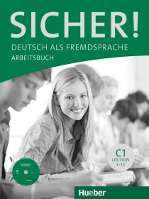 Sicher! C1 Arbeitsbuch mit A-CD Hueber Verlag