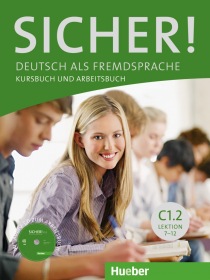 Sicher! C1/2 KB+AB+CD z. AB, Lekt. 7-12 Hueber Verlag