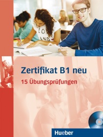 Zertifikat B1 neu Übungsbuch + mp3-CD Hueber Verlag