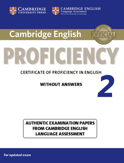 Cambridge English: Proficiency (CPE) 2 Student´s Book without Answers Cambridge University Press