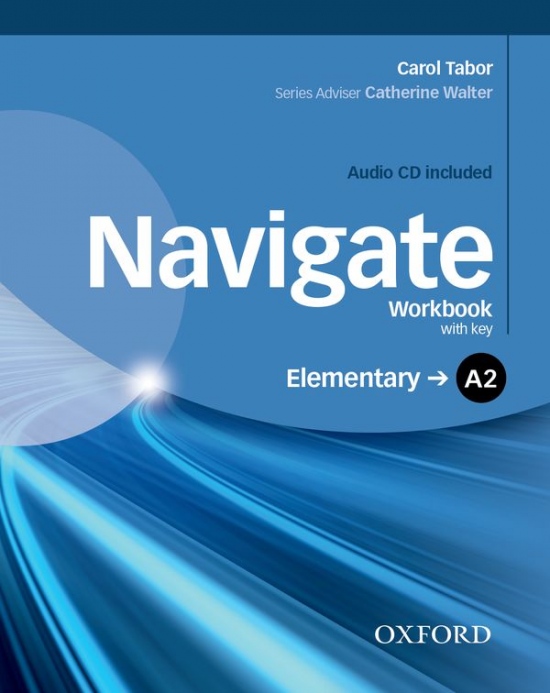 Navigate Elementary A2 Workbook with Key a Audio CD Oxford University Press