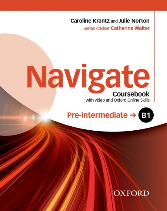 Navigate Pre-Intermediate B1 Coursebook with DVD-ROM a Online Skills Oxford University Press