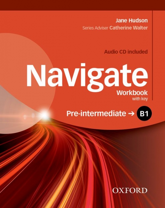 Navigate Pre-Intermediate B1 Workbook with Key a Audio CD Oxford University Press