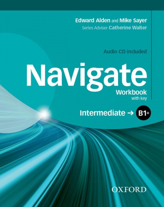 Navigate Intermediate B1+ Workbook with Key a Audio CD Oxford University Press