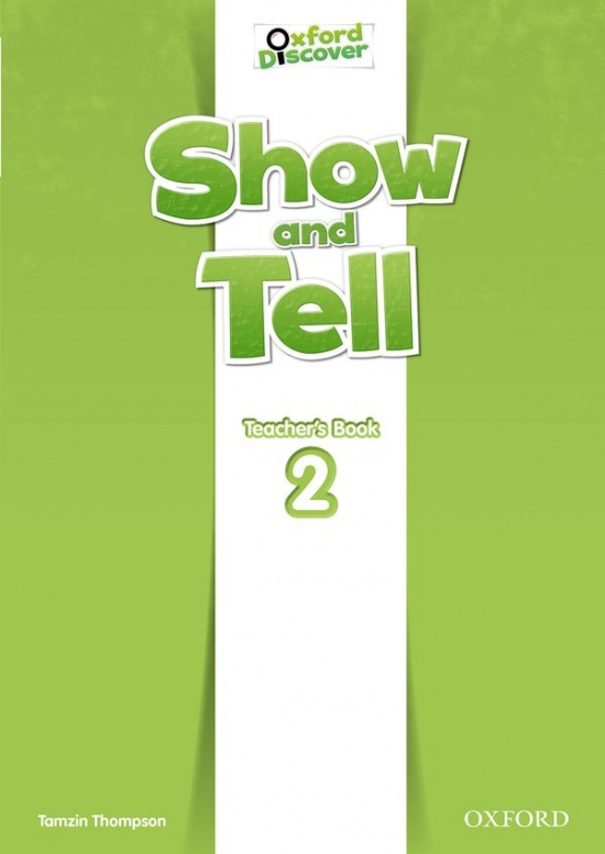 Show and Tell 2 Teacher´s Book Oxford University Press