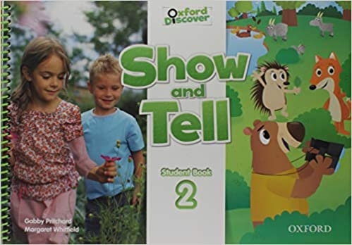 Show and Tell 2 Student Book Oxford University Press