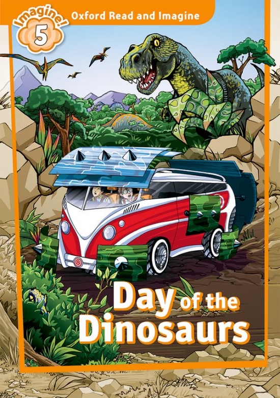 Oxford Read and Imagine 5 Day of The Dinosaurs Oxford University Press