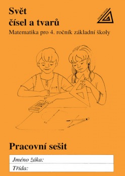 Matematika pro 4.ročník základní a obecné školy - pracovní sešit